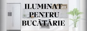 Iluminat pentru bucatarie